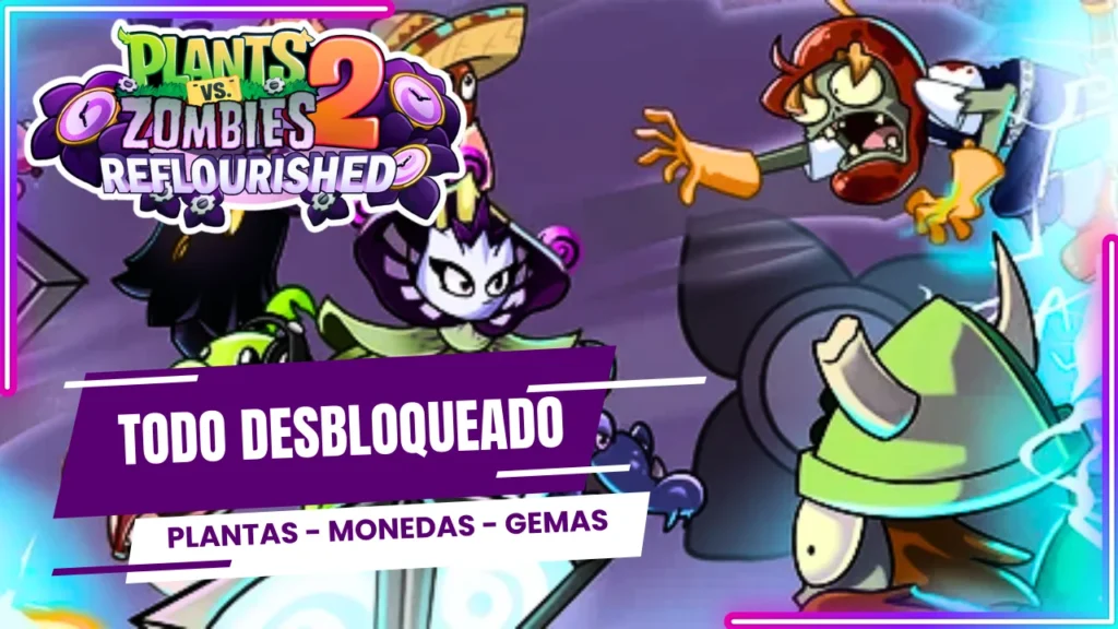 pvz 2 todo desbloqueado